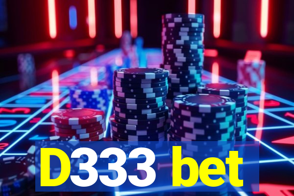 D333 bet